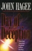 Day of Deception (Paperback) - John Hagee Photo