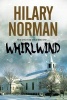 Whirlwind - A Contemporary Thriller Set in Rhode Island (Hardcover, First World Publication) - Hilary Norman Photo