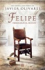 Felipe (English, Spanish, Hardcover) - Javier Olivares Photo