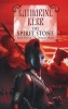 The Spirit Stone (Paperback) - Katharine Kerr Photo