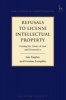 Refusals to License Intellectual Property - Testing the Limits of Law and Economics (Paperback, New) - Ian Eagles Photo