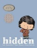 Hidden - A Child's Story of the Holocaust (Hardcover) - Loic Dauvillier Photo