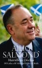 Mairidh an Dochas/the Dream Shall Never Die - 100 Iatha a Dh'atharraich Alba Gu Brath/100 Days That Changed Scotland Forever (Irish, English, Paperback, Gaelic edition) - Alex Salmond Photo