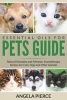 Essential Oils for Pets Guide - Natural Remedies and Ailments, Aromatherapy Recipes for Cats, Dogs and Other Animals (Paperback) - Angela Pierce Photo