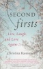 Second Firsts - Live, Laugh, and Love Again (Paperback) - Christina Rasmussen Photo