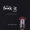 The Fuck it Show (CD, Unabridged) - John Parkin Photo