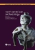 North American Archaeology (Hardcover, New) - Timothy R Pauketat Photo