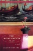 The Honeymoon (Paperback) - Justin Haythe Photo