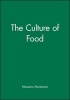 The Culture of Food (Paperback, New Ed) - Massimo Montanari Photo