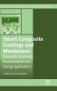 Smart Composite Coatings and Membranes - Transport, Structural, Environmental and Energy Applications (Hardcover) - Maria Fatima Montemor Photo