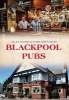 Blackpool Pubs (Paperback) - Allan W Wood Photo