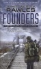 Founders - A Novel of the Coming Collapse (Paperback) - James Wesley Rawles Photo