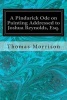 A Pindarick Ode on Painting Addressed to Joshua Reynolds, Esq. (Paperback) - Thomas Morrison Photo