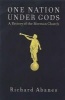 One Nation Under Gods - A History of the Mormon Church (Paperback, First Trade Pap) - Richard Abanes Photo