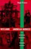 Wetlands of the American Midwest - A Historical Geography of Changing Attitudes (Paperback, New) - Hugh Prince Photo