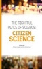 The Rightful Place of Science - Citizen Science (Paperback) - Darlene Cavalier Photo