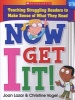 Now I Get It! - Teaching Struggling Readers to Make Sense of What They Read (Paperback) - Joan Lazar Photo