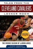 Tales from the Cleveland Cavaliers Locker Room - The Rookie Season of Lebron James (Hardcover) - Roger Gordon Photo