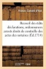 Recueil Des Edits Declarations, Ordonnances, Tarifs, Arrests, Ou Conseil (French, Paperback) - France Conseil dEtat Photo