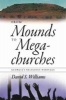 From Mounds to Megachurches - Georgia's Religious Heritage (Paperback) - David S Williams Photo