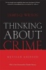 Thinking About Crime (Paperback, Revised edition) - James Wilson Photo