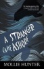 A Stranger Came Ashore (Paperback) - Mollie Hunter Photo