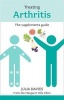 Treating Arthritis - The Supplements Guide (Paperback) - Julia Davies Photo