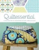 Quiltessential - A Visual Directory of Contemporary Patterns, Fabrics and Colours (Paperback) - Erin Harris Photo