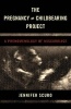 The Pregnancy [Does-Not-Equal] Childbearing Project - A Phenomenology of Miscarriage (Paperback) - Jennifer Scuro Photo