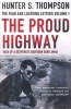 The Proud Highway (Paperback) - Hunter S Thompson Photo