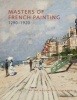 Masters of French Painting, 1290-1920 - At the Wadsworth Atheneum (Hardcover) - Eric M Zafran Photo