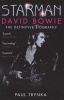 Starman - David Bowie - The Definitive Biography (Paperback) - Paul Trynka Photo