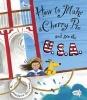 How to Make a Cherry Pie and See the U.S.A. (Paperback) - Marjorie Priceman Photo