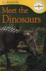 Meet the Dinosaurs (Paperback) - Dk Photo