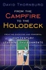 From the Campfire to the Holodeck - Creating Engaging and Powerful 21st Century Learning Environments (Hardcover) - David Thornburg Photo