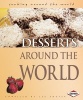 Desserts Around the World (Paperback) - Lee Engfer Photo