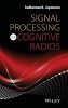 Signal Processing for Cognitive Radios (Hardcover) - Sudharman K Jayaweera Photo