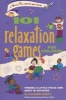 101 Relaxation Games for Children - Finding a Little Peace and Quiet in Between (Paperback) - Allison Bartl Photo