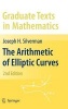 The Arithmetic of Elliptic Curves (Hardcover, 2nd ed. 2009) - Joseph H Silverman Photo