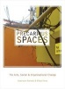 Precarious Spaces - The Arts, Social and Organizational Change (Hardcover) - Katarzyna Kosmala Photo