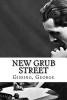 New Grub Street (Paperback) - Gissing George Photo