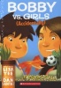 Bobby vs. Girls (Accidentally) (Paperback) - Lisa Yee Photo