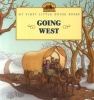 Going West Picture Book (Paperback) - Laura Ingalls Wilder Photo