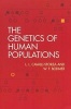 The Genetics of Human Populations (Paperback, New edition) - LL Cavalli Sforza Photo