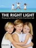 The Right Light - Photographing Children and Families Using Natural Light (Paperback) - Krista Smith Photo