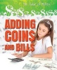 Adding Coins and Bills (Paperback) - Portia Summers Photo