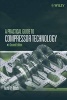 A Practical Guide to Compressor Technology (Hardcover, 2nd Revised edition) - Heinz P Bloch Photo