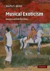 Musical Exoticism - Images and Reflections (Hardcover) - Ralph P Locke Photo