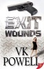 Exit Wounds (Paperback) - Vk Powell Photo