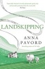 Landskipping - Painters, Ploughmen and Places (Paperback) - Anna Pavord Photo